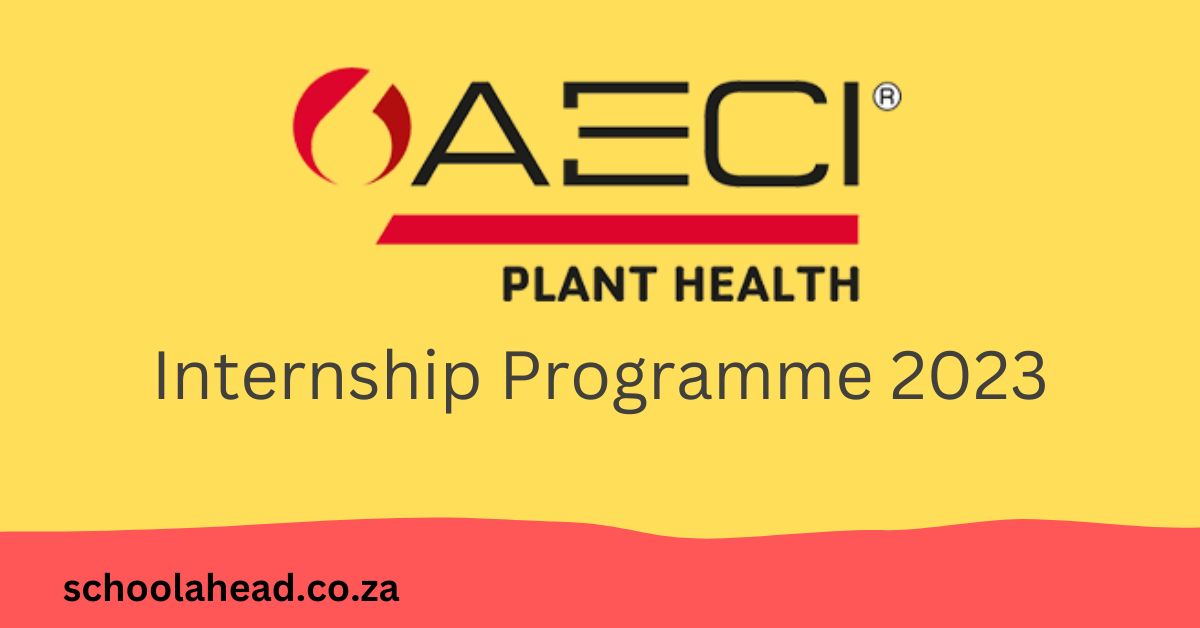 AECI Plant Health Technical / Sales Internships 2023 SchoolAhead