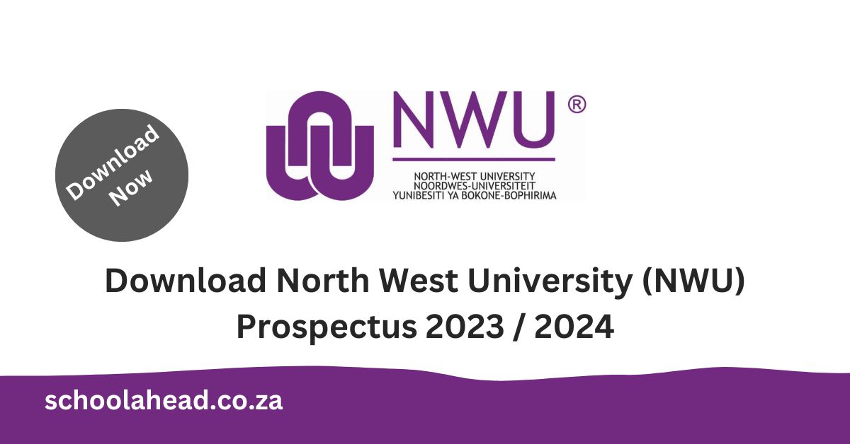 North West University (NWU) Prospectus 2023 / 2024 (PDF Download