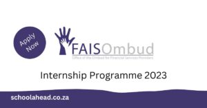 The Office of the Ombud for Financial Services Providers (FAIS Ombud) Internship Programme