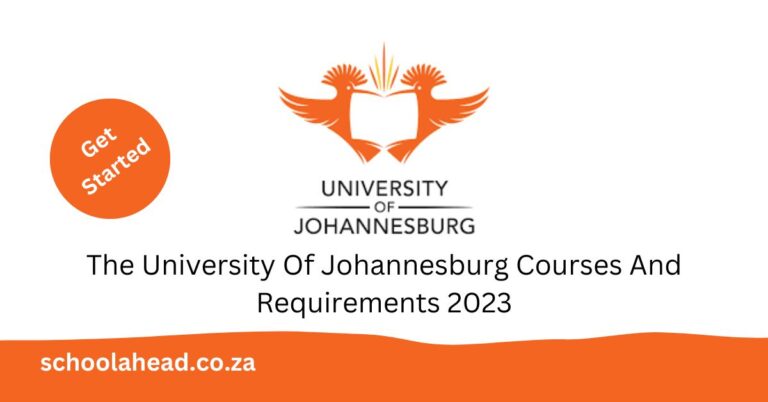 The University Of Johannesburg Courses And Requirements 2023