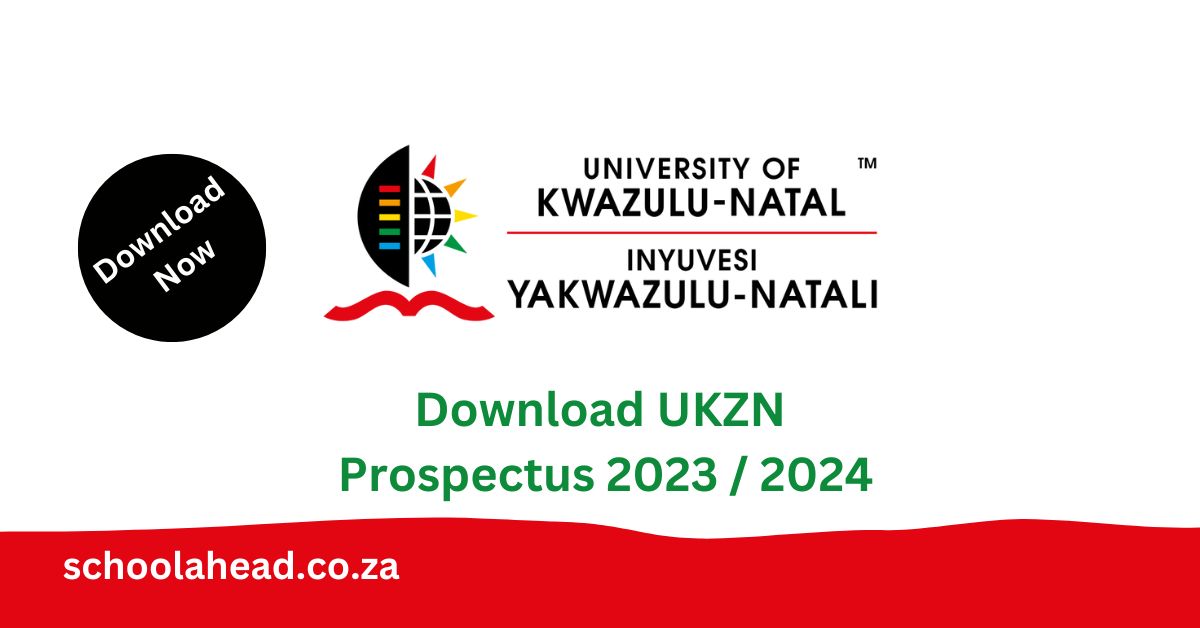 University of KwaZuluNatal (UKZN) Prospectus 2023 / 2024 (Pdf Download