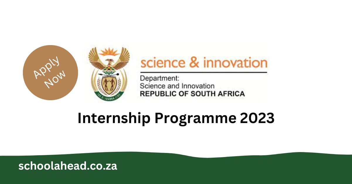 Department of Science and Innovation (DSI) - Internships 2023 - SchoolAhead