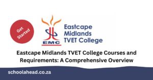 Eastcape Midlands TVET College Courses and Requirements