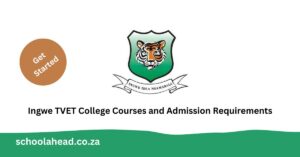 Ingwe TVET College Courses and Admission Requirements