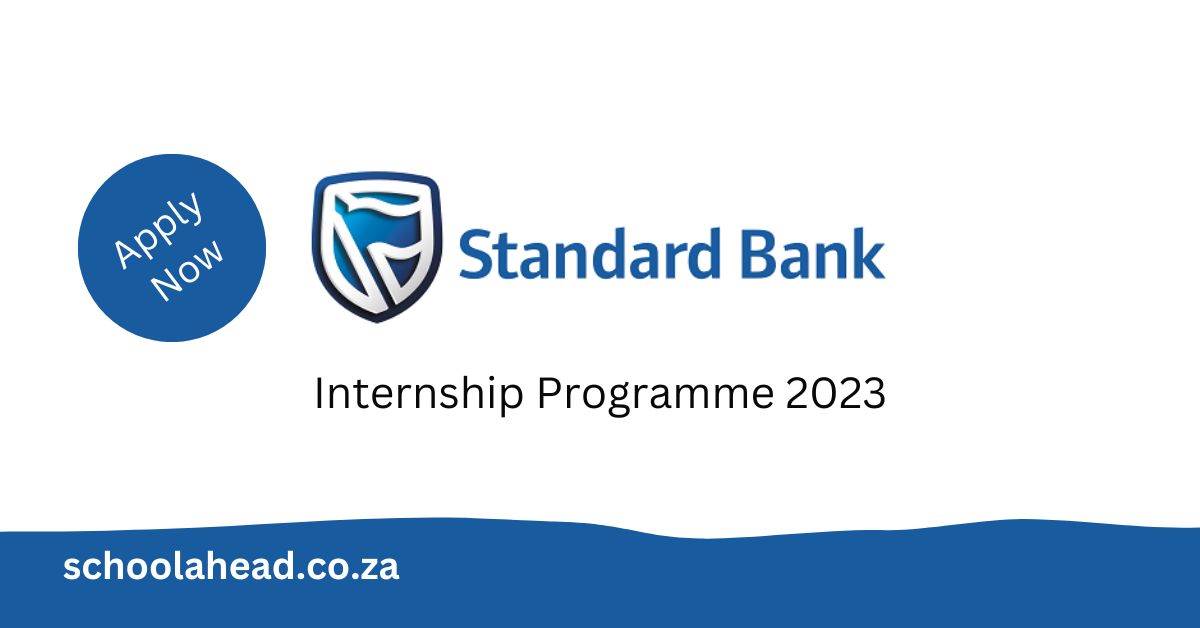 Standard Bank Graduate Internship Programme 2023 Schoolahead