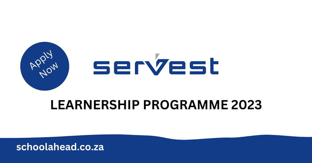 Servest Security Learnerships 2023 / 2024 SchoolAhead