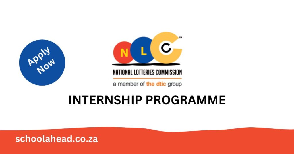 National Lotteries Commission (NLC) Internships 2023 / 2024 SchoolAhead