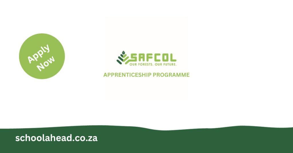 South African Forestry Company (SAFCOL): Apprenticeships 2024 - SchoolAhead