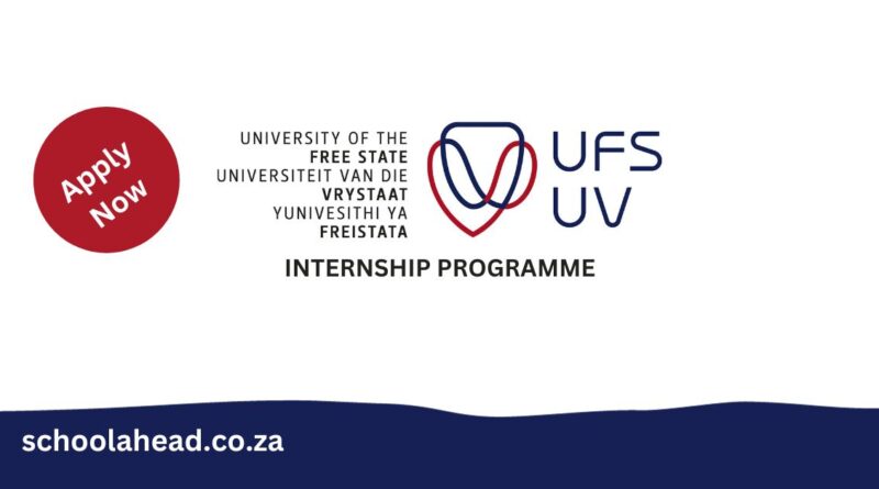 University Of The Free State (UFS): Internships 2024 - SchoolAhead