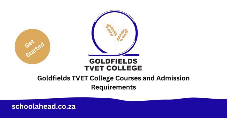 Goldfields TVET College Courses and Admission Requirements