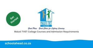 Maluti TVET College Courses and Admission Requirements