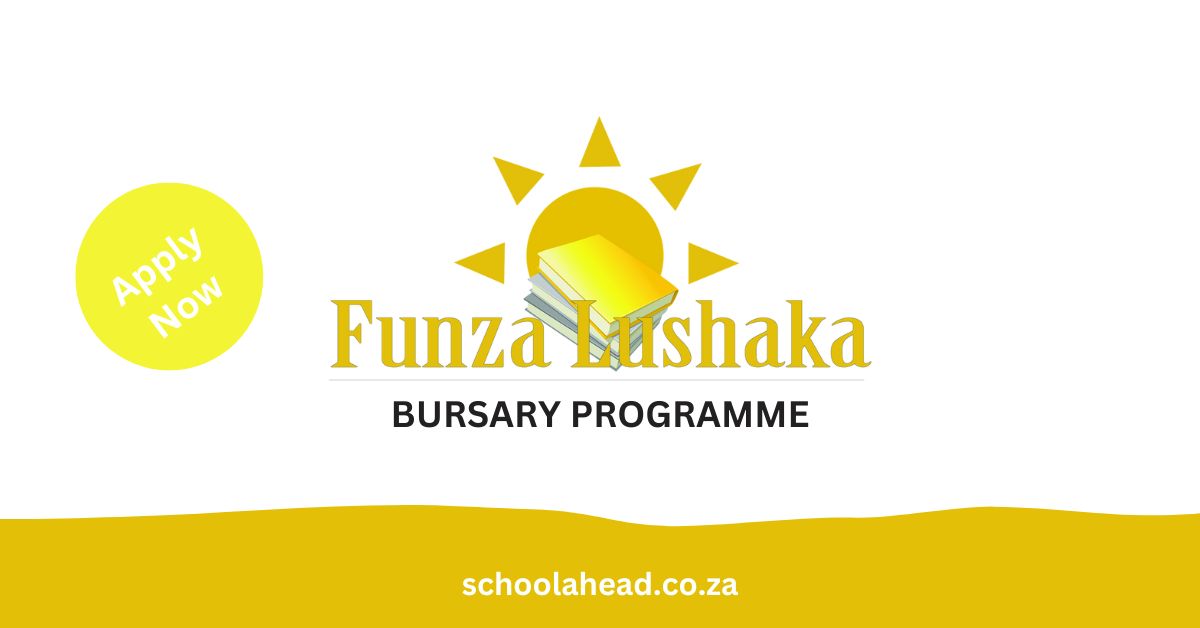 Funza Lushaka: Bursary 2024 - SchoolAhead