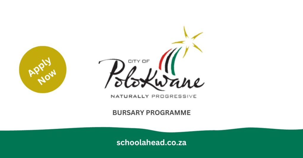 Polokwane Municipality: Bursary 2024 - SchoolAhead