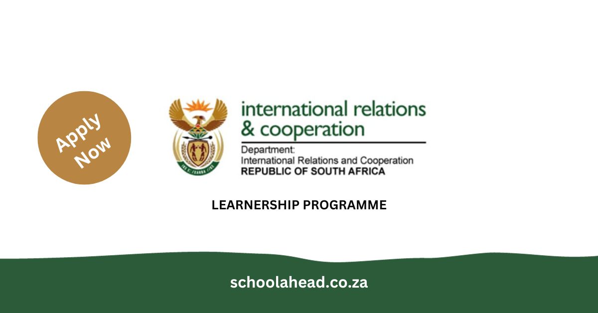 Department Of International Relations: Learnerships 2024 - SchoolAhead