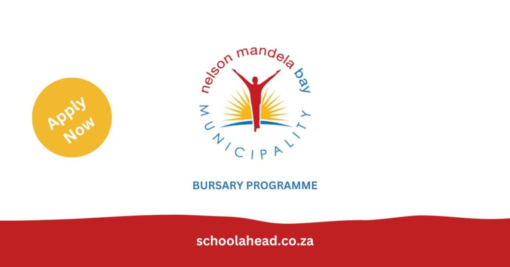 Nelson Mandela Bay Municipality Bursary 2024 Schoolahead