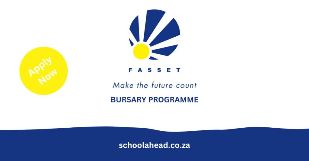 FASSET: Bursaries For 2024 - SchoolAhead